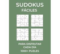 Tu Libro de Sudokus Fáciles: para Disfrutar Cada Día - Más de 1000 Puzzles Clásicos 9x9 | Tamaño XXL | Juego de Lógica para Relajarse (Sudokus para todos)