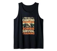Tú lo Llamas Campamento, yo lo llamo Campamento de Entrenamiento de Supervivencia para Zombis Camiseta sin Mangas