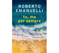 Tu, ma per sempre (Pickwick Big)