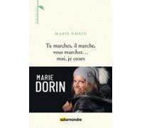 Tu Marches Il Marche Vous Marchez... Moi Je Cours (ebook)