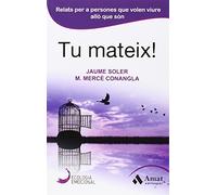 Tu Mateix! (Ecologia Emocional)