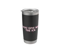 Tú me das el gracioso Y2K Vaso térmico de acero inoxidable de doble pared