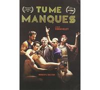 Tu Me Manques [USA] [DVD]