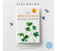 Tu Mentalidad Buena Suerte (audiolibro)