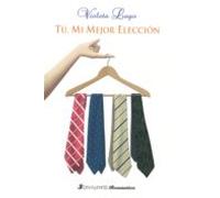 Tu Mi Mejor Eleccion