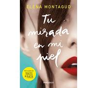 Tu mirada en mi piel (Best Seller | Ficción)