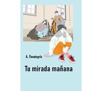 Tu mirada mañana
