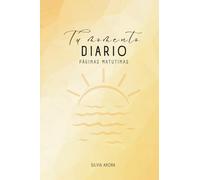 Tu Momento Diario: Páginas Matutinas