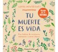 Tu Muerte Es Vida (audiolibro)