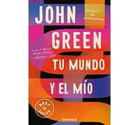 Tu mundo y el mío: Postales del Antropoceno (Best Seller | Ficción)