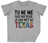 Tu Ne Me Fais Pas Peur Je Suis Né(E) Au Texas Grey Kids Unisex T-Shirt tee