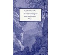 "Tu ne mourras pas"