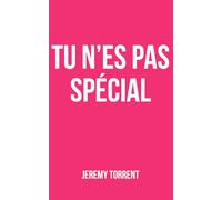 Tu n'es pas spécial