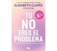 Tú No Eres El Problema