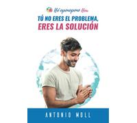 Tú no Eres el Problema. Eres La Solución. Ho'oponopono Hou: #1