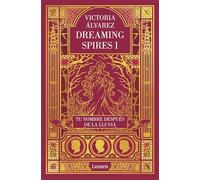 Tu nombre después de la lluvia (Dreaming Spires 1) (Narrativa)