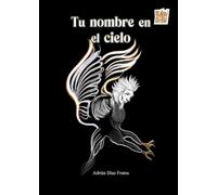 TU NOMBRE EN EL CIELO (WOOOBOOKS)