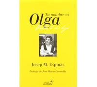 Tu nombre es Olga: Cartas a mi hija (Divulgació)