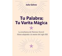Tu Palabra: Tu Varita Mágica