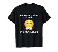 Tu Paquete llegó en el Hombre Gracioso obsceno Gen Z Meme Witty Camiseta