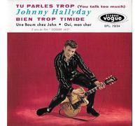 Tu Parles Trop (You Talk Too Much) / Une Boum Chez John / Bien Trop Timide /Oui, Mon Cher (I Want That) [CD Vinyl Replica Disc Edition]