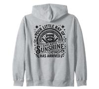 Tu pequeño Rayo de Sol sarcástico ha Llegado Sudadera con Capucha