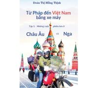 Từ Pháp đến Việt Nam bằng xe máy