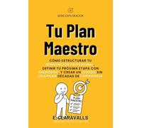 Tu Plan Maestro: 1 (Serie Explorador)
