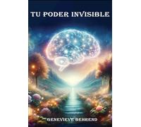 Tu Poder Invisible