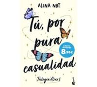 Tú Por Pura Casualidad (serie Azar 1)