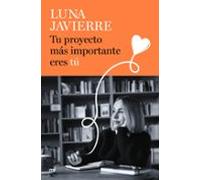 Tu Proyecto Más Importante Eres Tú