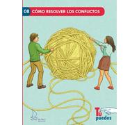 Tú puedes - Cómo resolver los conflictos: 8