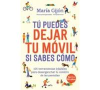 Tú Puedes Dejar Tu Móvil Si Sabes Cómo