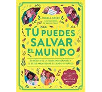 Tu Puedes Salvar El Mundo
