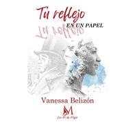Tu reflejo en un papel