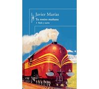 Tu rostro mañana. 2 Baile y sueño (Hispánica)