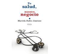 Tu Salud Nuestro Negocio: Quien Gana Con El Proceso De Privatiza Cion