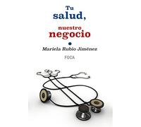 Tu salud, nuestro negocio: Quién gana con el proceso de privatización de la Sanidad pública en España (Investigación)