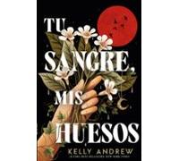 Tu Sangre Mis Huesos
