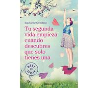 Tu segunda vida empieza cuando descubres que solo tienes una / Your Second Life Begins When You Discover You Only Have One (Best Seller)