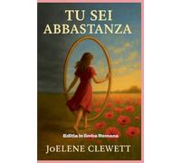 Tu sei Abbastanza editia in limba Romana