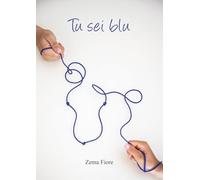 Tu sei blu