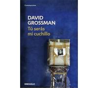 Tú serás mi cuchillo (Contemporánea)