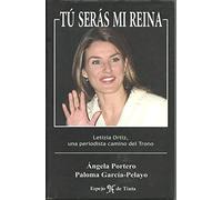 Tu seras mi reina: Letizia Ortiz, una periodista camino del Trono