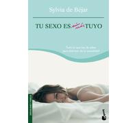 Tu sexo es aún más tuyo: 1 (Prácticos siglo XXI)