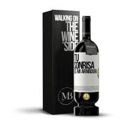 «Tu sonrisa es mi armadura» Mensaje en una Botella. Vino Tinto Premium Reserva 12 Meses MBS Martín Berasategui System + Gift Box. Etiqueta Blanca PERSONALIZABLE