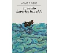 Tu Sueño Imperios Han Sido