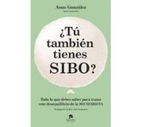 ¿Tú también tienes SIBO?