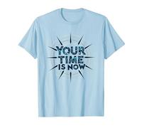 Tu Tiempo es Ahora diseño gráfico Motivacional Camiseta, Hombre, Azul Bebé, M