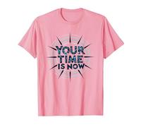 Tu Tiempo es Ahora diseño gráfico Motivacional Camiseta, Hombre, Rosado, S